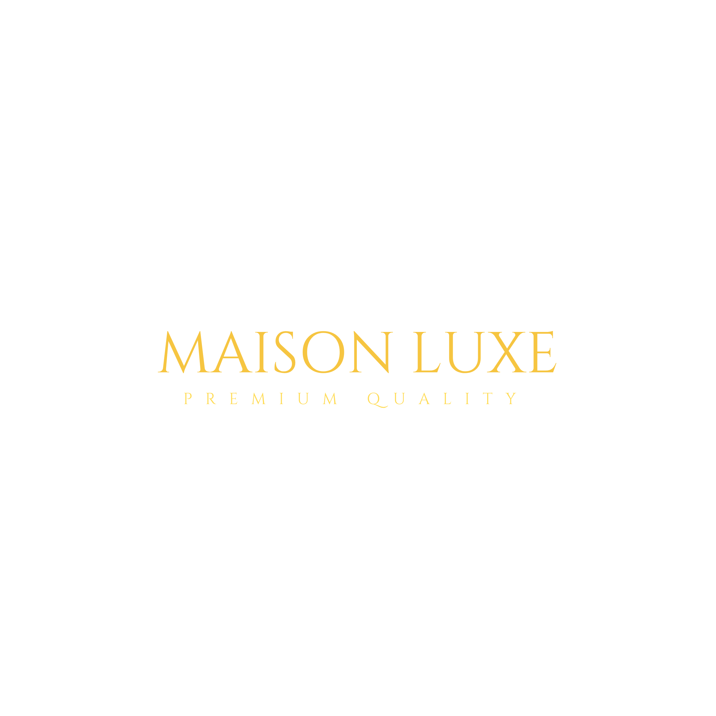 Maison Luxe